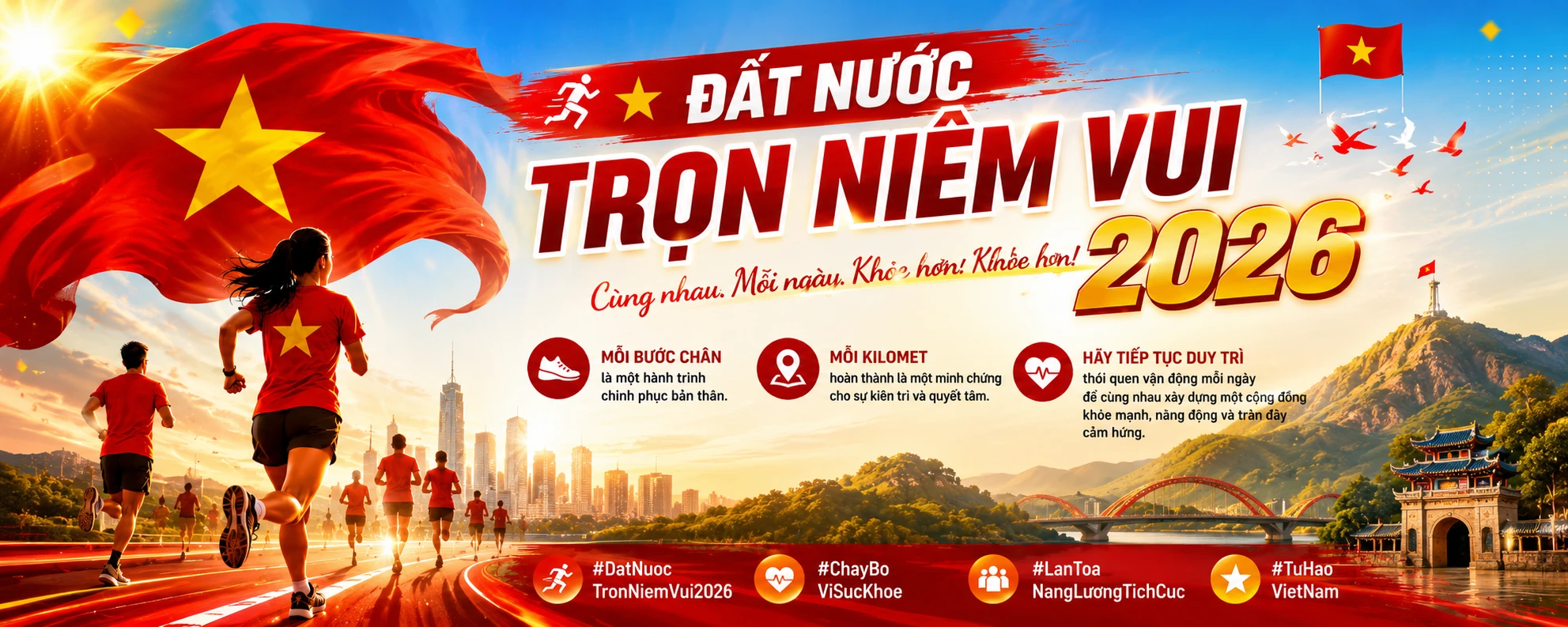 Đất nước trọn niềm vui 2026 - Cùng nhau. Mỗi ngày. Khỏe hơn!